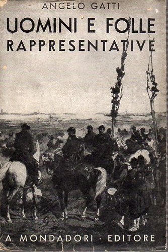 Uomini e folle rappresentative 1793-1890 saggi storici
