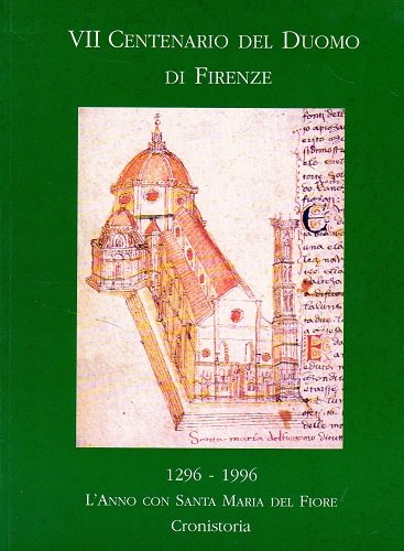 VII centenario del Duomo di Firenze l'anno con Santa Maria …