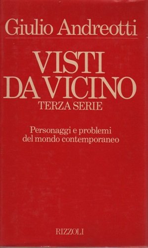 Visti da vicino terza serie Personaggi e problemi del mondo …