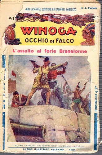 Winoga occhio di falco l'assalto al forte Bragellone
