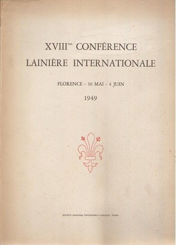 XVIII CONFERENCE LAINIERE INTERNATIONALE. FIRENZE 1949