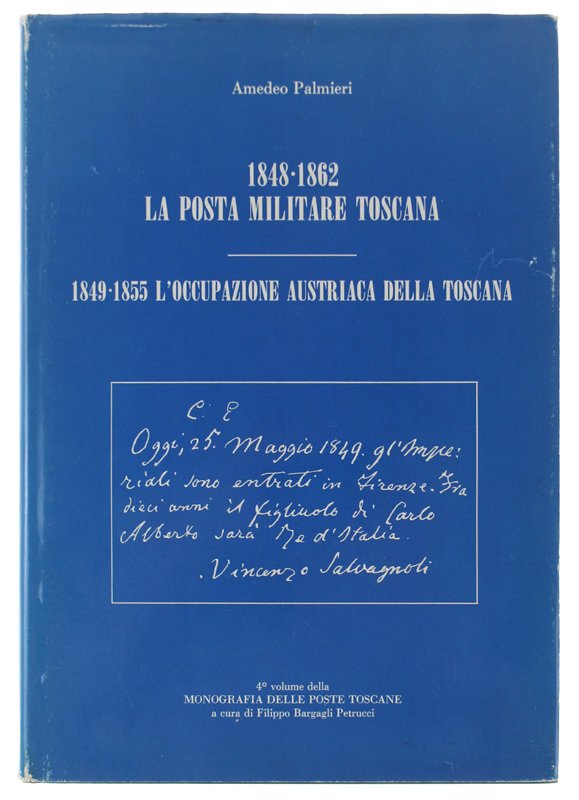 1848-1862 - LA POSTA MILITARE TOSCANA. 1849-1855 - L'occupazione austriaca … | Immagine principale