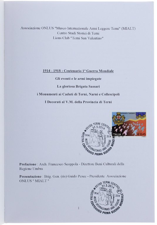 1914-2014: CENTENARIO 1a GUERRA MONDIALE. Gli eventi e le armi …