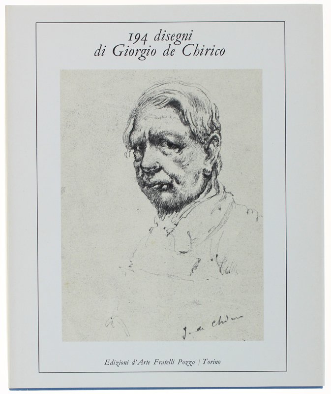 194 DISEGNI DI GIORGIO DE CHIRICO.