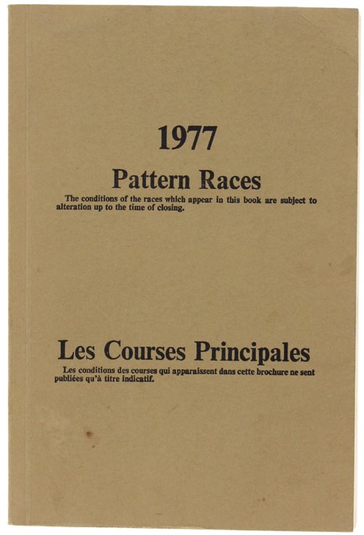 1977 EUROPEAN PATTERN RACES. Also included 3 lists of North …