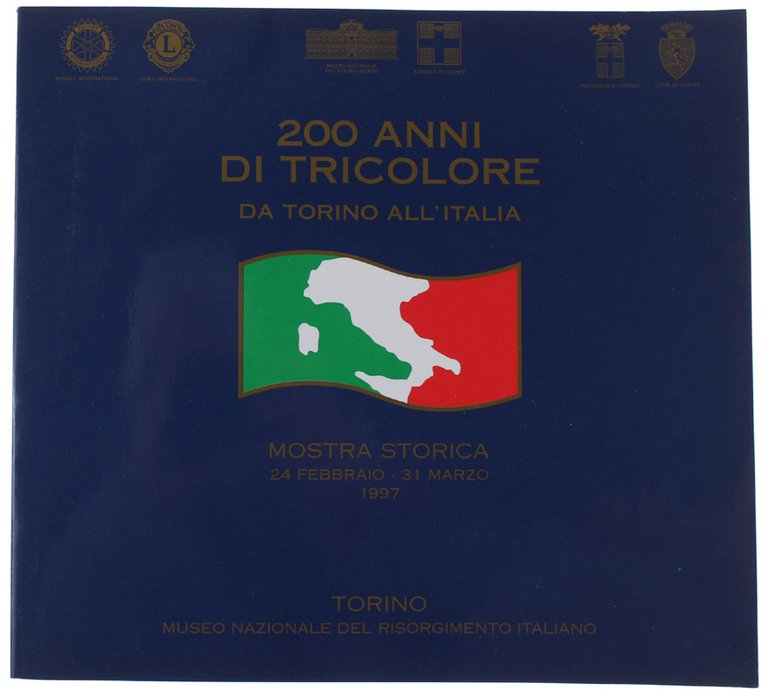 200 ANNI DI TRICOLORE. Da Torino all'Italia 1848-1870. Mostra storico-artistica … | Immagine Gallery 2