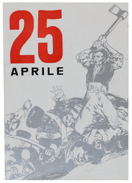 25 APRILE [come nuovo]