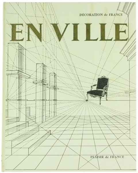 EN VILLE. Décoration de France.