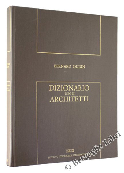 DIZIONARIO DEGLI ARCHITETTI.