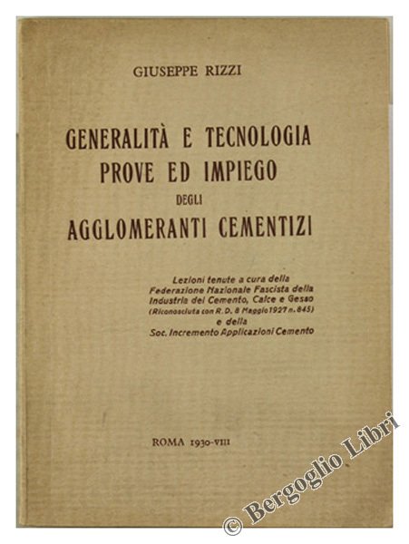 GENERALITA' E TECNOLOGIA - PROVE ED IMPIEGO DEGLI AGGLOMERANTI CEMENTIZI …