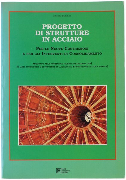 PROGETTO DI STRUTTURE IN ACCIAIO PER LE NUOVE COSTRUZIONI E …