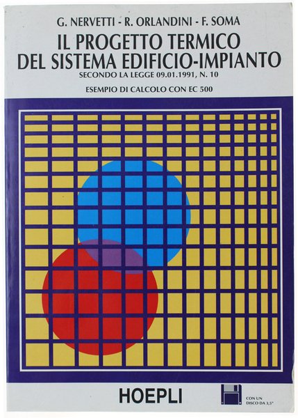 IL PROGETTO TERMICO DEL SISTEMA EDIFICIO-IMPIANTO SECONDO LA LEGGE 9 …