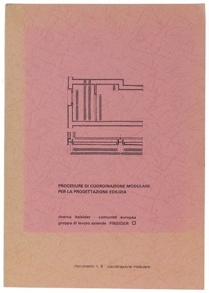 PROCEDURE DI COORDINAZIONE MODDULARE PER LA PROGETTAZIONE EDILIZIA.
