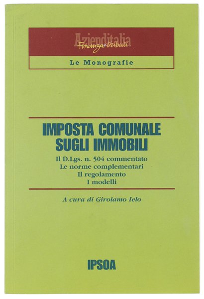 IMPOSTA COMUNALE SUGLI IMMOBILI. Il D.Lgs. n. 304 commentato. Le …