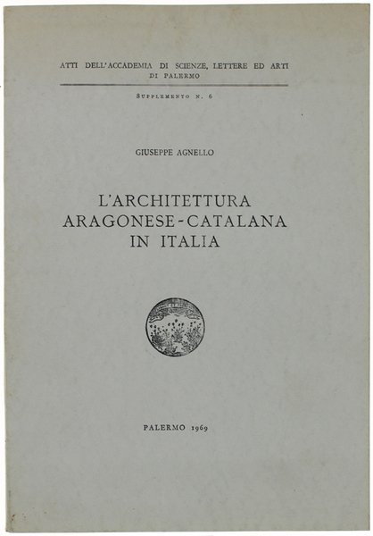 L'ARCHITETTURA ARAGONESE-CATALANA IN ITALIA.