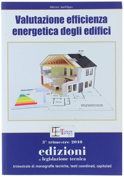 VALUTAZIONI Di EFFICIENZA ENERGETICA PER LA PROGETTAZIONE DI EDIFICI.