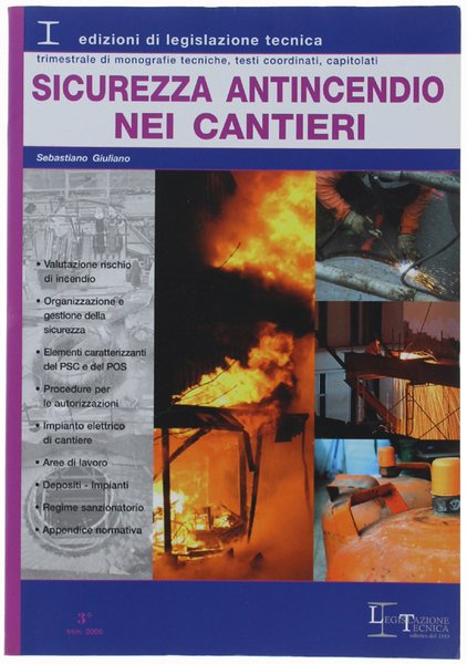 MANUALE DELLA SICUREZZA ANTINCENDIO NEI CANTIERI TEMPORANEI O MOBILI.