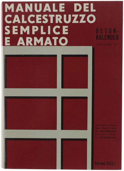 MANUALE DEL CALCESTRUZZO SEMPLICE E ARMATO. Volume III. Traduzione del …