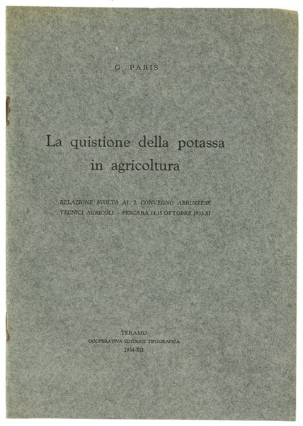 LA QUISTIONE DELLA POTASSA IN AGRICOLTURA. Relazione svolta al 2. …