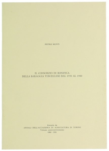 IL CONSORZIO DI BONIFICA DELLA BARAGGIA VERCELLESE DAL 1950 AL …