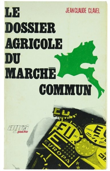 LE DOSSIER AGRICOLE DU MARCHE' COMMUN.