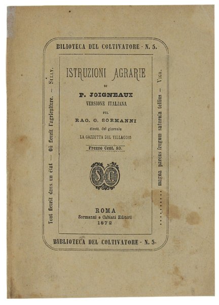 ISTRUZIONI AGRARIE. Versione italiana pel rag. G.Sormanni.