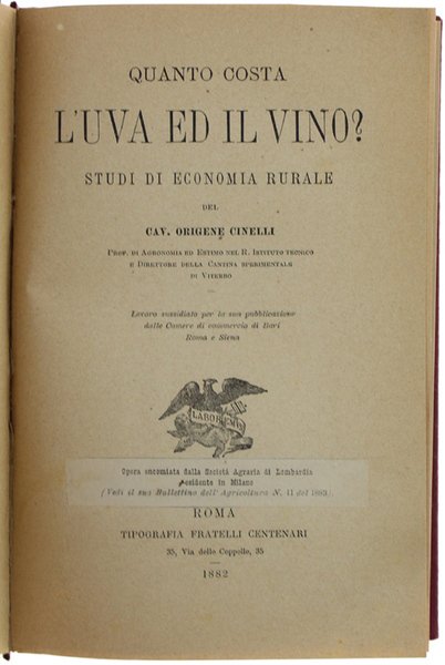 QUANTO COSTA L'UVA ED IL VINO? STUDI DI ECONOMIA RURALE.