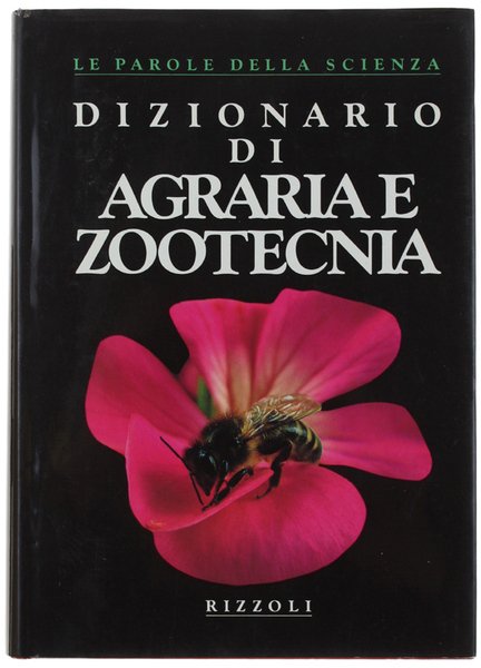 DIZIONARIO DI AGRARIA E ZOOTECNIA.
