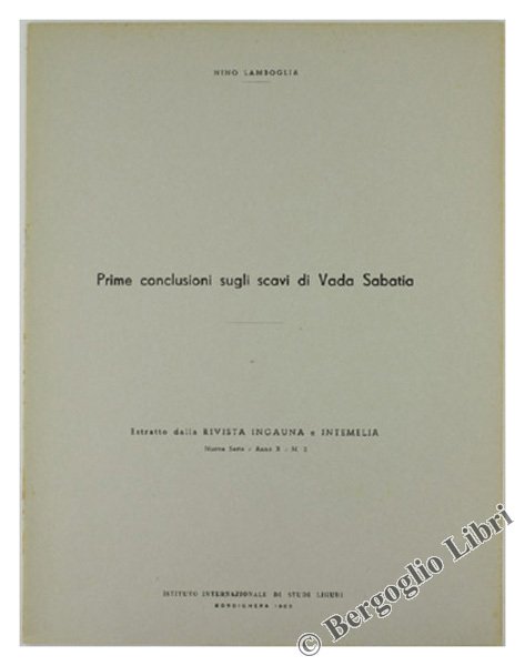 PRIME CONCLUSIONI SUGLI SCAVI DI VADA SABATIA.