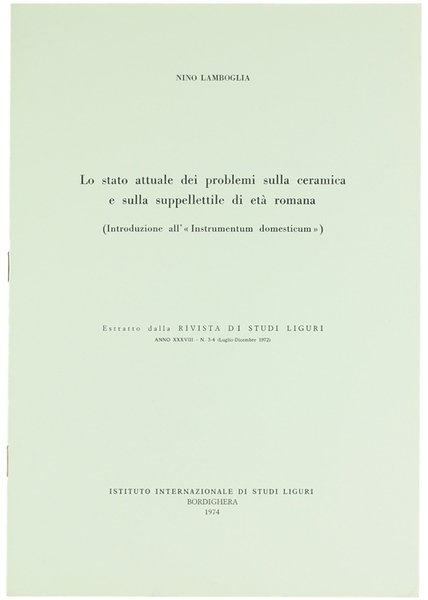 LO STATO ATTUALE DEI PROBLEMI SULLA CERAMICA E SULLA SUPPELLETTILE …