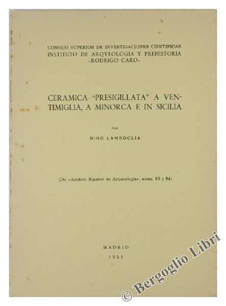 CERAMICA "PRESIGILLATA" A VENTIMIGLIA, A MINORCA E IN SICILIA.