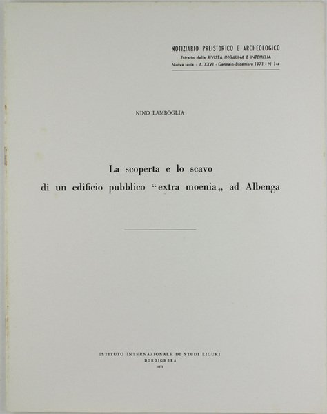LA SCOPERTA E LO SCAVO DI UN EDIFICIO PUBBLICO "EXTRA …