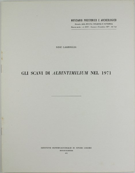 GLI SCAVI DI ALBINTIMILIUM NEL 1971.