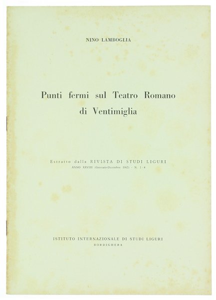 PUNTI FERMI SUL TEATRO ROMANO DI VENTIMIGLIA.