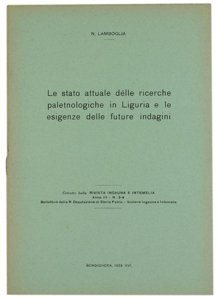 LO STATO ATTUALE DELLE RICERCHE PALETNOLOGICHE IN LIGURIA E LE …