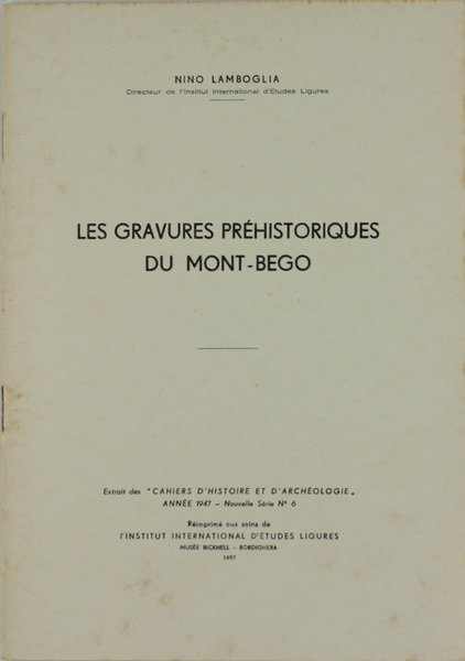LES GRAVURES PREHISTORIQUES DU MONT-BEGO.