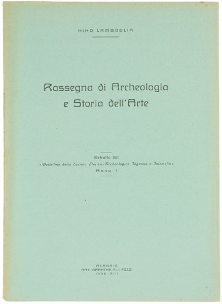 RASSEGNA DI ARCHEOLOGIA E STORIA DELL'ARTE.