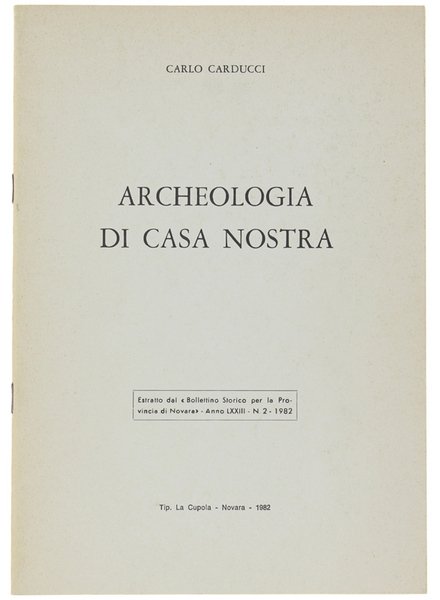 ARCHEOLOGIA DI CASA NOSTRA.