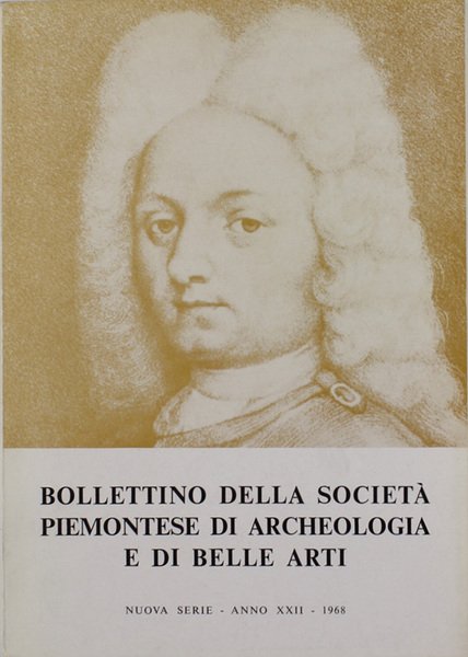 BOLLETTINO DELLA SOCIETA' PIEMONTESE DI ARCHEOLOGIA E BELLE ARTI - …