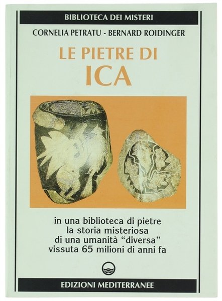 LE PIETRE DI ICA. In una biblioteca di pietre la …