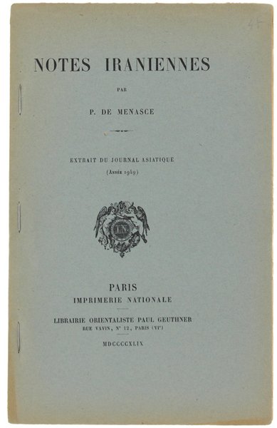 NOTES IRANIENNES (Extrait du Journal Asiatique - Année 1949)