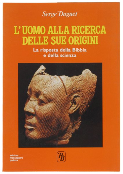 L'UOMO ALLA RICERCA DELLE SUE ORIGINI. La risposta della Bibbia … | Immagine principale