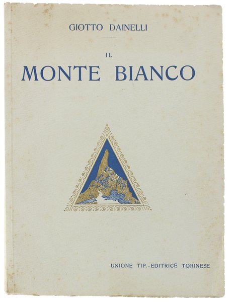 IL MONTE BIANCO (Ai piedi del gigante). Con una carta …