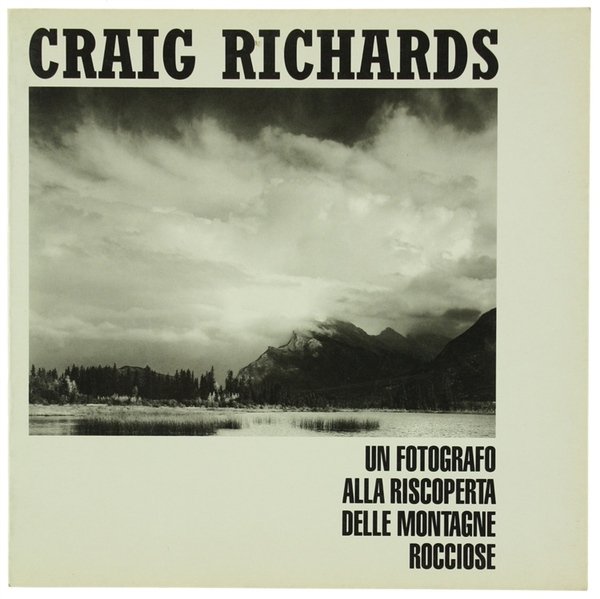 CRAIG RICHARDS. Un fotografo alla riscoperta delle Montagne Rocciose. | Immagine Gallery 1