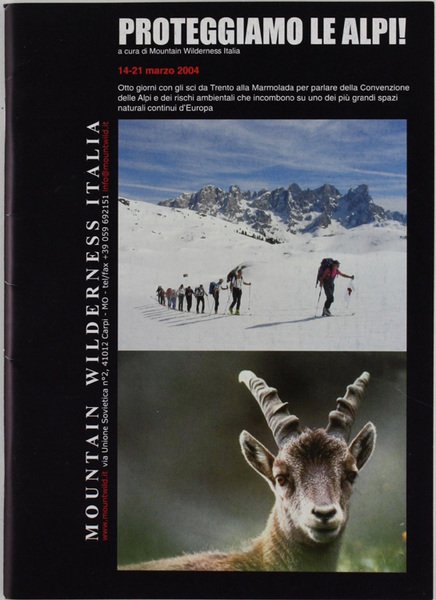 PROTEGGIAMO LE ALPI! 14-21 marzo 2004.