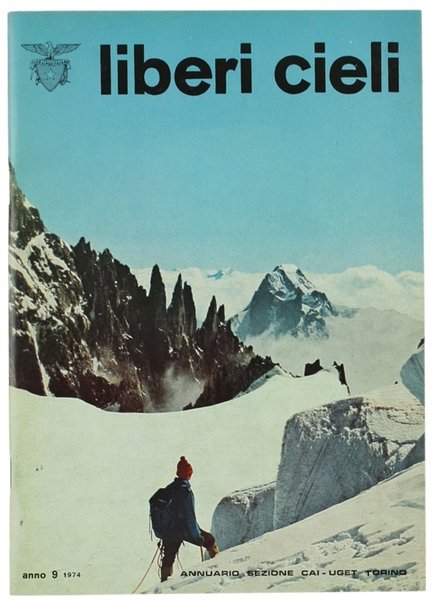 LIBERI CIELI. Annuario sezione CAI-UGET Torino. Anno 9 - 1974. | Immagine principale
