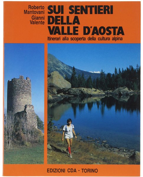 SUI SENTIERI DELLA VALLE D'AOSTA. Itinerari alla scoperta della cultura … | Immagine principale