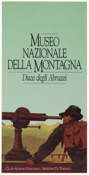 MUSEO NAZIONALE DELLA MONTAGNA DUCA DEGLI ABRUZZI. | Immagine principale