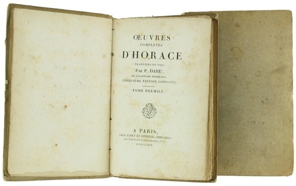 OEUVRES COMPLETES D'HORACE traduites en vers par P.Daru. Tome I …