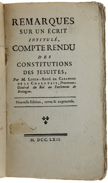 REMARQUES SUR UN ECRIT INTITULÉ COMPTE RENDU DES CONSTITUTIONS DES …